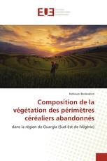 Composition de la végétation des périmètres céréaliers abandonnés