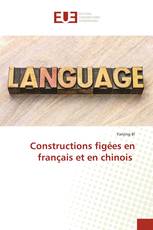 Constructions figées en français et en chinois
