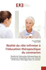 Réalité du rôle infirmier à l’éducation thérapeutique du coronarien