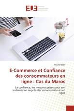 E-Commerce et Confiance des consommateurs en ligne : Cas du Maroc