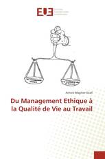 Du Management Ethique à la Qualité de Vie au Travail