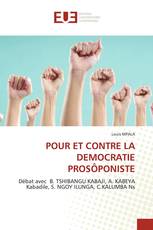 POUR ET CONTRE LA DEMOCRATIE PROSÔPONISTE