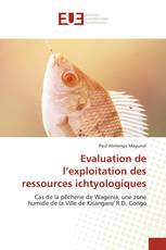 Evaluation de l’exploitation des ressources ichtyologiques