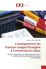 L’enseignement du Français Langue Étrangère à l’université en Libye: