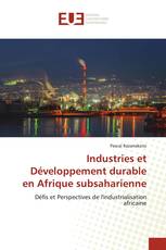 Industries et Développement durable en Afrique subsaharienne