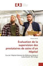 Évaluation de la supervision des prestataires de soins d’un Hôpital