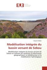 Modélisation intégrée du bassin versant de Sebou