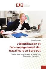 L’identification et l’accompagnement des travailleurs en Bore-out