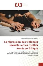 La répression des violences sexuelles et les conflits armés en Afrique
