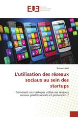 L'utilisation des réseaux sociaux au sein des startups