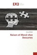 Raison et Moral chez Descartes