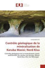 Contrôle géologique de la minéralisation de Karuba Masisi; Nord-Kivu
