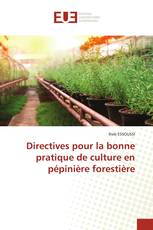 Directives pour la bonne pratique de culture en pépinière forestière