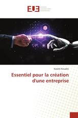Essentiel pour la création d'une entreprise