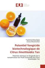 Potentiel fongicide biotechnologique de Citrus limettioides Tan