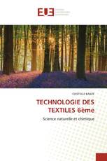 TECHNOLOGIE DES TEXTILES 6ème