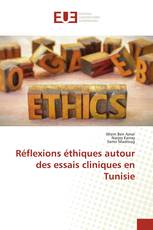 Réflexions éthiques autour des essais cliniques en Tunisie