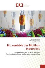 Bio contrôle des Biofilms Industriels