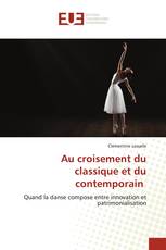 Au croisement du classique et du contemporain