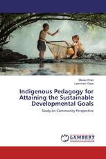 Indigenous Pedagogy for Attaining the Sustainable Developmental Goals