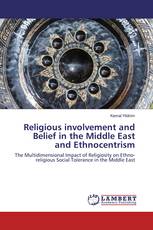 Religious involvement and Belief in the Middle East and Ethnocentrism