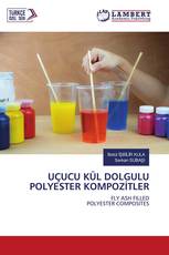 UÇUCU KÜL DOLGULU POLYESTER KOMPOZİTLER