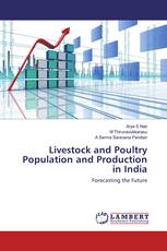 Livestock and Poultry Population and Production in India