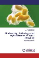 Biodiversity, Pathology and Hybradization in Tasar silkworm