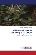 Deliberate-Proactive Leadership (DPL) Style