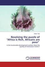 Resolving the puzzle of "Africa is Rich, Africans are poor"