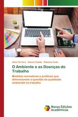 O Ambiente e as Doenças do Trabalho