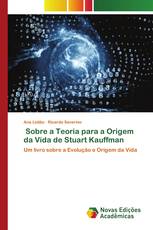 Sobre a Teoria para a Origem da Vida de Stuart Kauffman