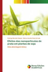 Efeitos das nanopartículas de prata em plantas de soja