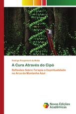 A Cura Através do Cipó