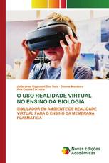 O USO REALIDADE VIRTUAL NO ENSINO DA BIOLOGIA