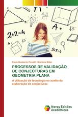 PROCESSOS DE VALIDAÇÃO DE CONJECTURAS EM GEOMETRIA PLANA