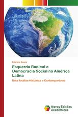 Esquerda Radical e Democracia Social na América Latina