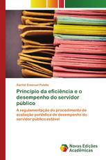 Princípio da eficiência e o desempenho do servidor público