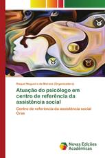 Atuação do psicólogo em centro de referência da assistência social