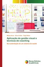 Aplicação de gestão visual e técnicas de coaching