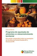 Programa de aquisição de alimentos e o desenvolvimento territorial