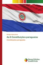 As 6 Constituições paraguaias