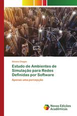 Estudo de Ambientes de Simulação para Redes Definidas por Software