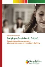 Bullying - Caminho do Crime!