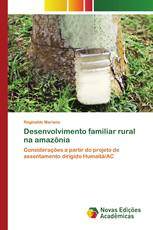 Desenvolvimento familiar rural na amazônia