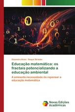 Educação matemática: os fractais potencializando a educação ambiental