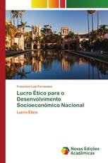 Lucro Ético para o Desenvolvimento Socioeconômico Nacional