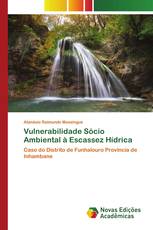 Vulnerabilidade Sócio Ambiental à Escassez Hídrica