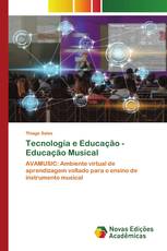 Tecnologia e Educação - Educação Musical