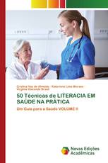 50 Técnicas de LITERACIA EM SAÚDE NA PRÁTICA